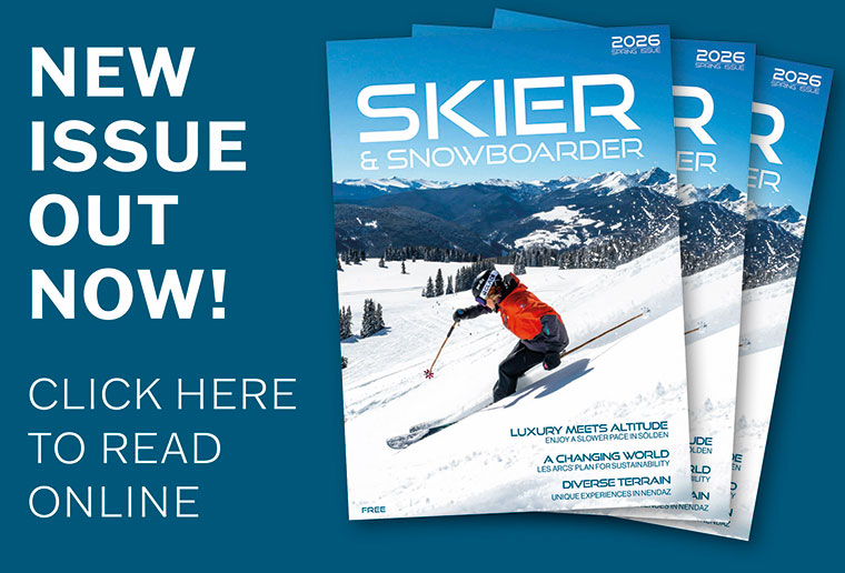 The Spring Issue of Skier & Snowboarder Magazine is out now! Skier-out-now-web-S26